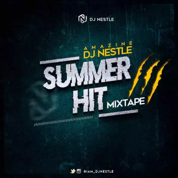 Dj Nestle - Summer Hitz Mixtape (vol. 3)